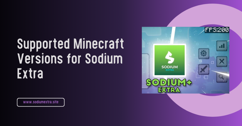 Supported Minecraft Versions for Sodium Extra