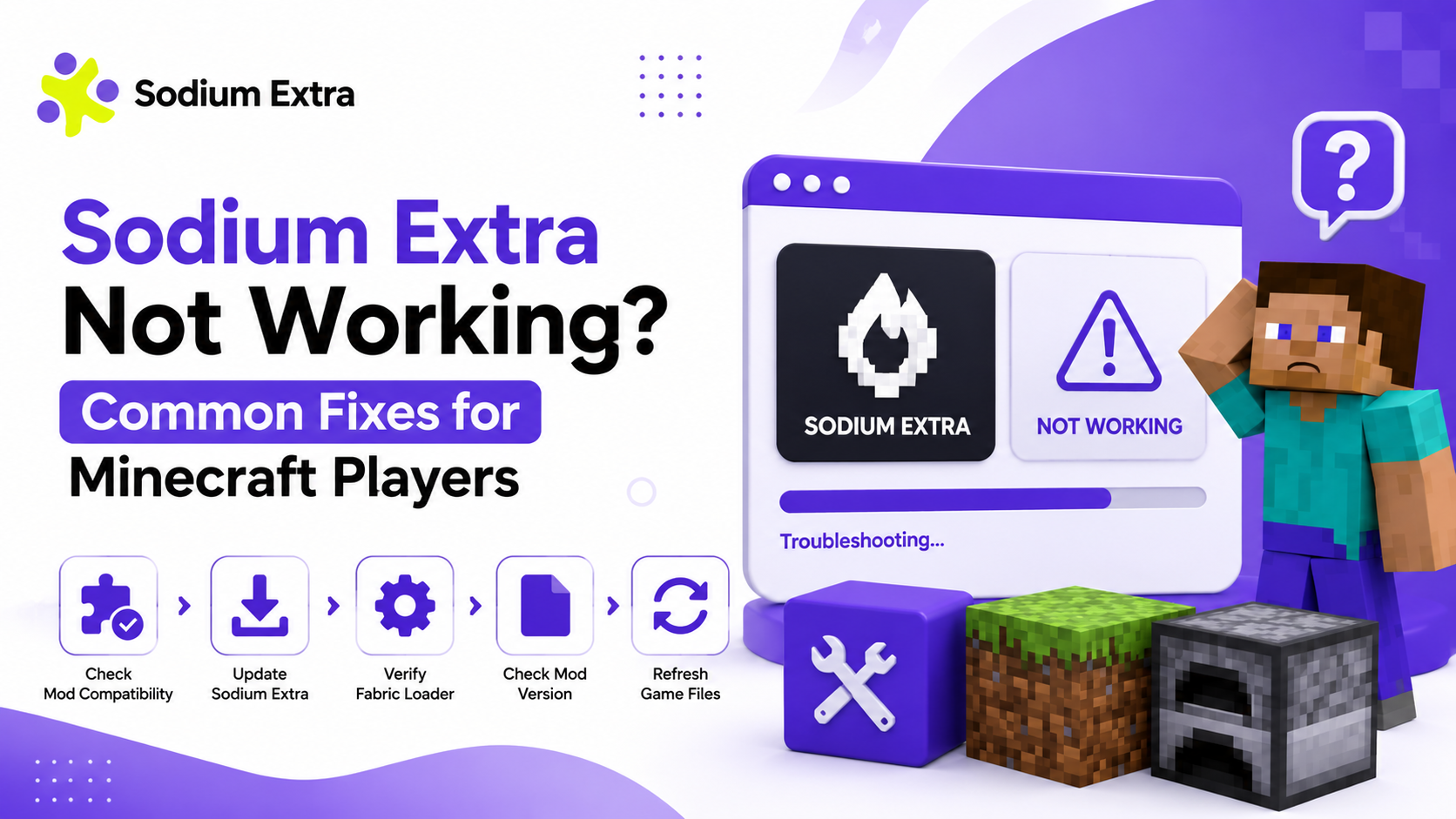 Sodium Extra Not Working Common Fixes for Minecraft Players
